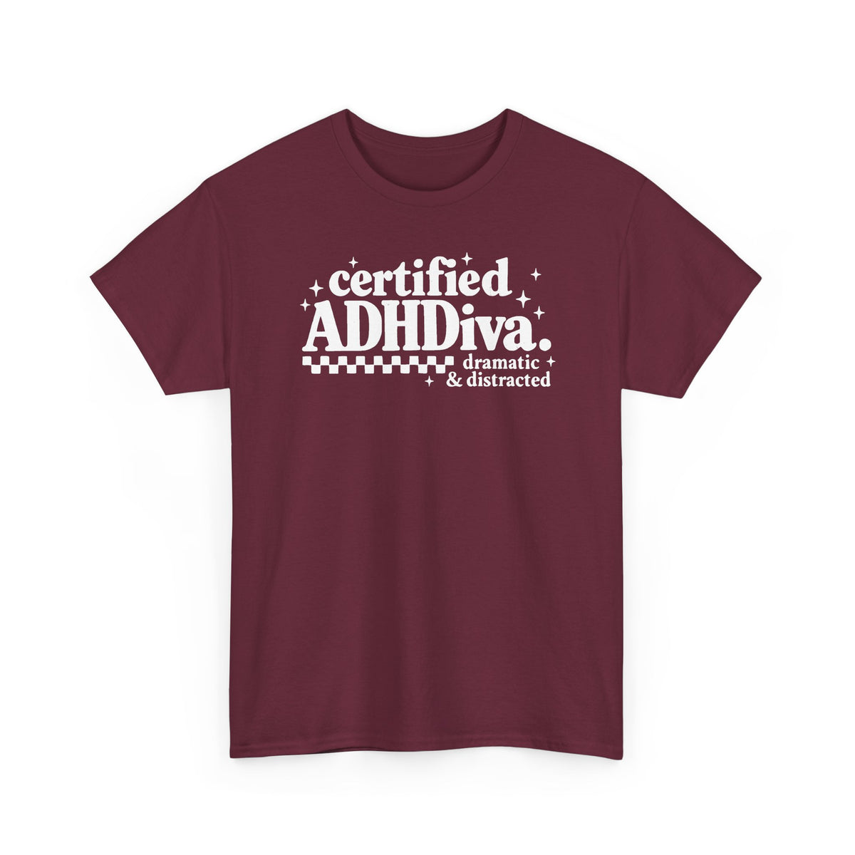 Certified ADHD Diva Graphic T-Shirt – Funny Women’s Statement Tee
