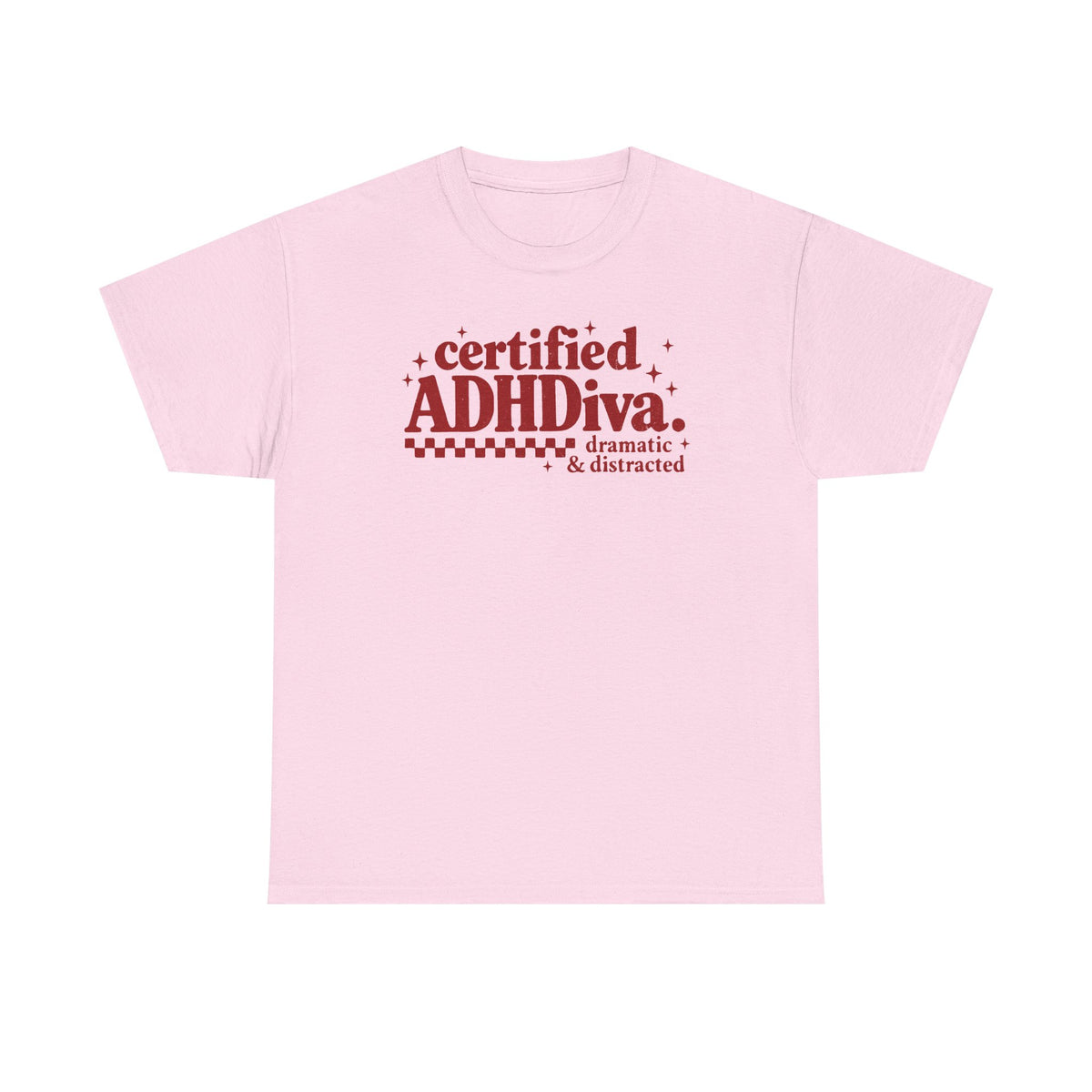Certified ADHD Diva Graphic T-Shirt – Funny Women’s Statement Tee