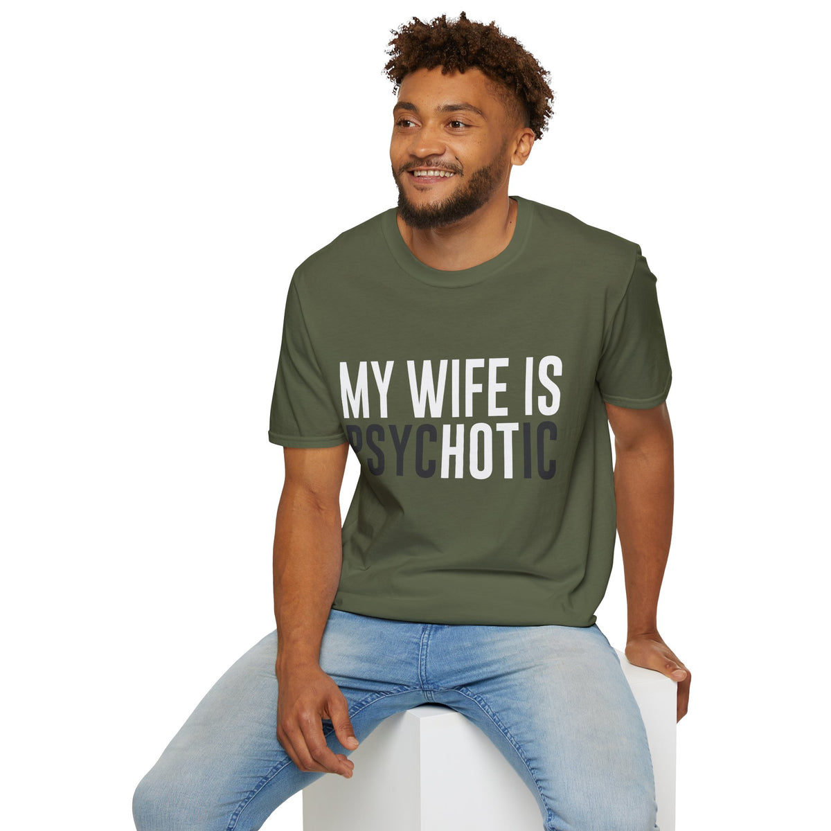 My Wife Is PsycHOTic Tee