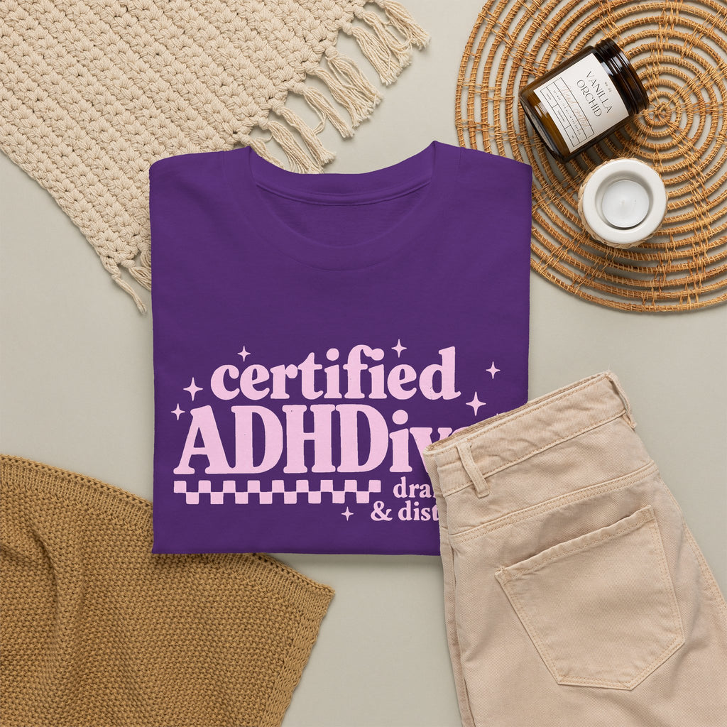 Certified ADHD Diva Graphic T-Shirt – Funny Women’s Statement Tee
