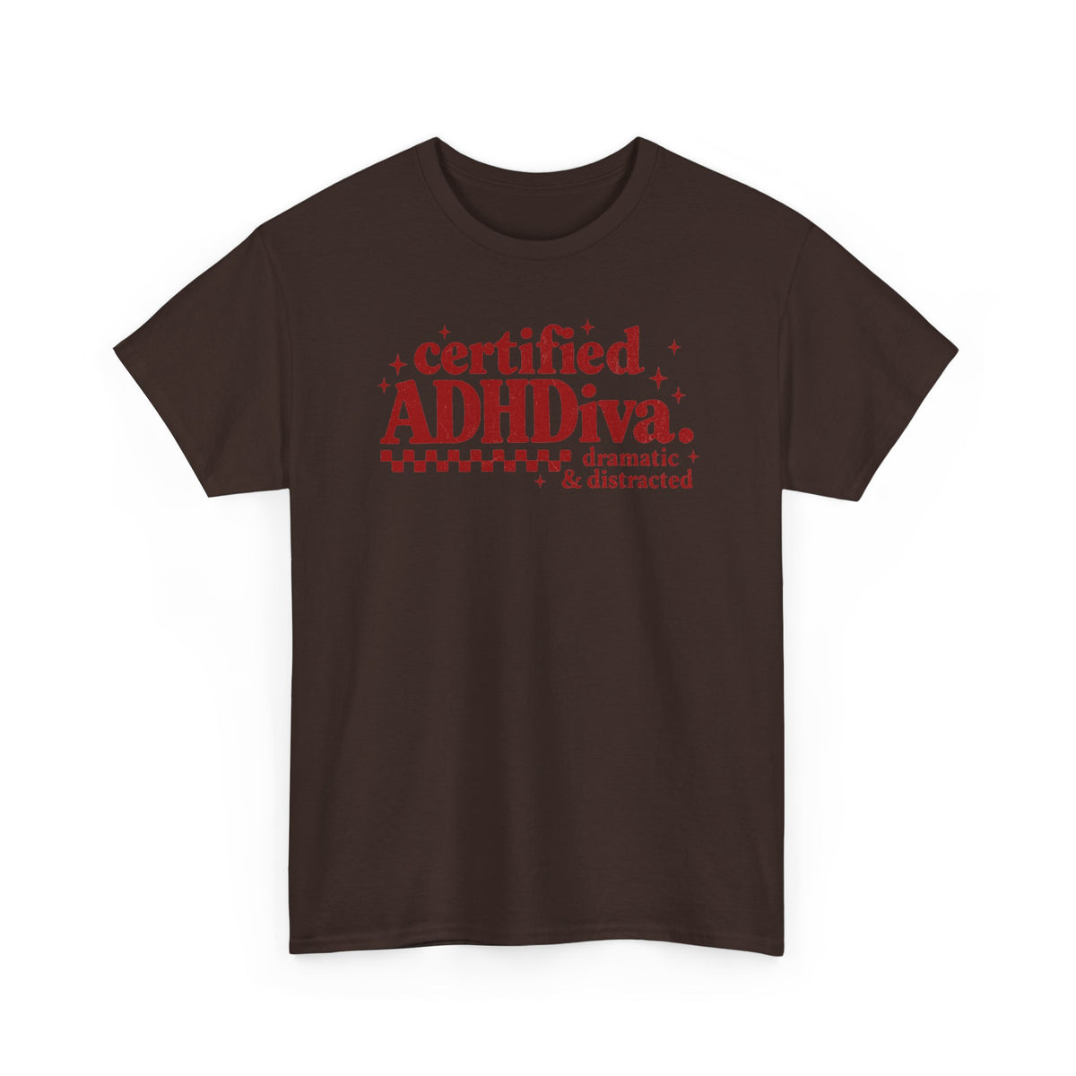 Certified ADHD Diva Graphic T-Shirt – Funny Women’s Statement Tee