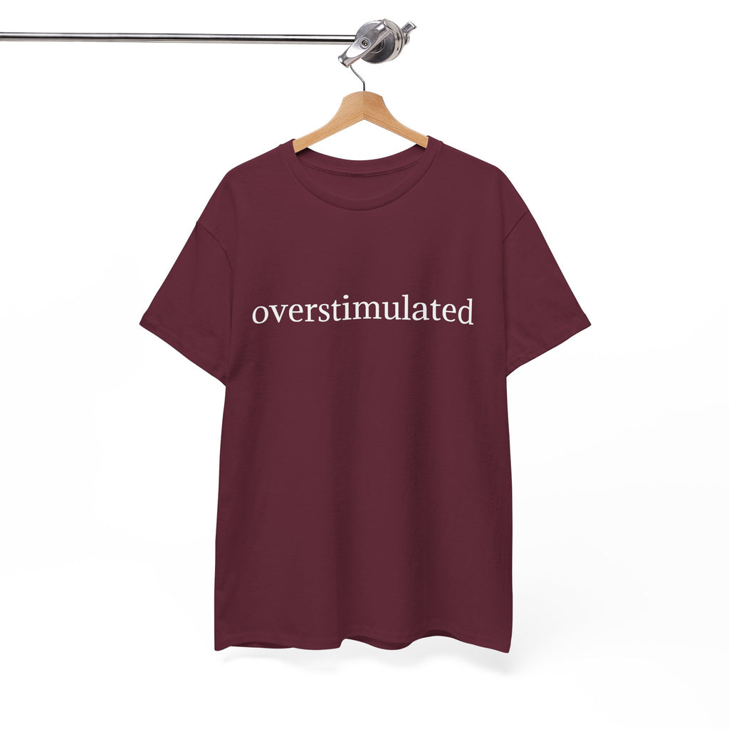 Overstimulated Tee — Minimalist Black Graphic T-Shirt