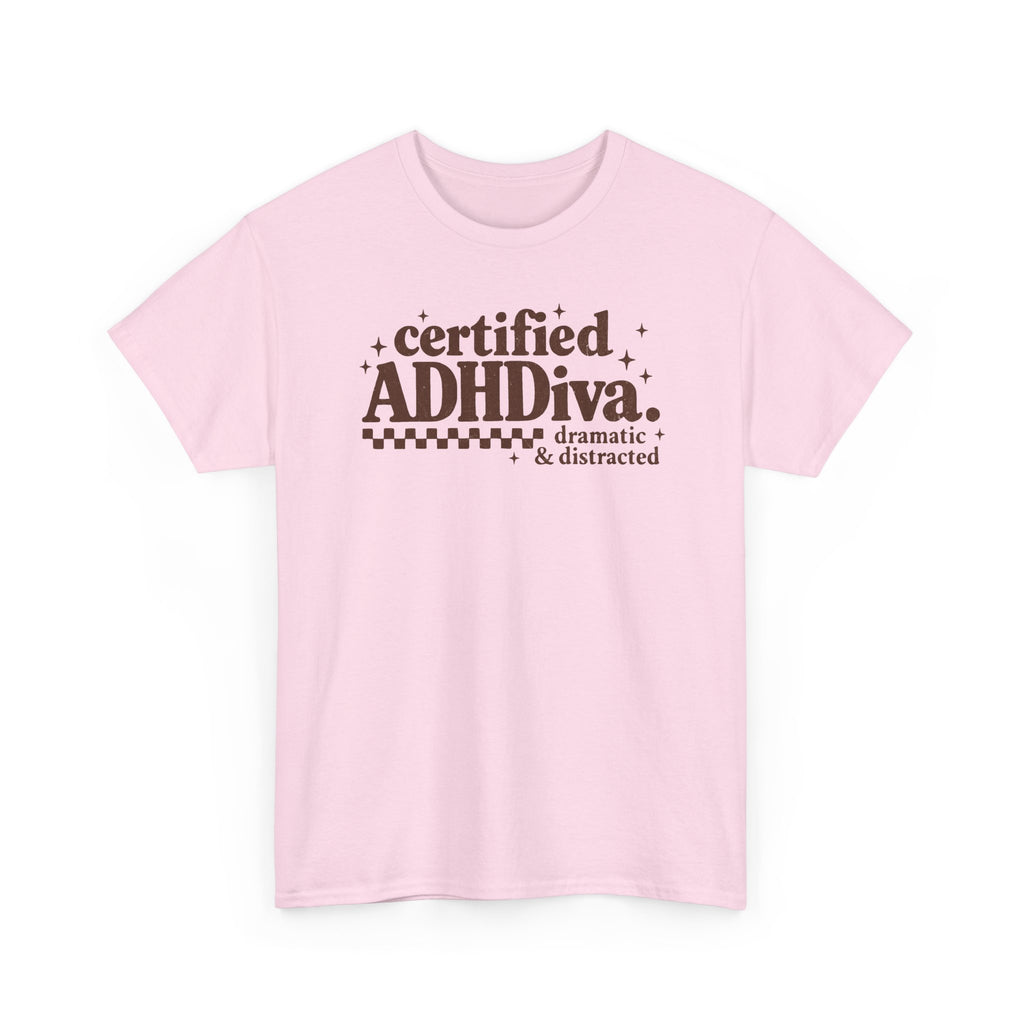Certified ADHD Diva Graphic T-Shirt – Funny Women’s Statement Tee